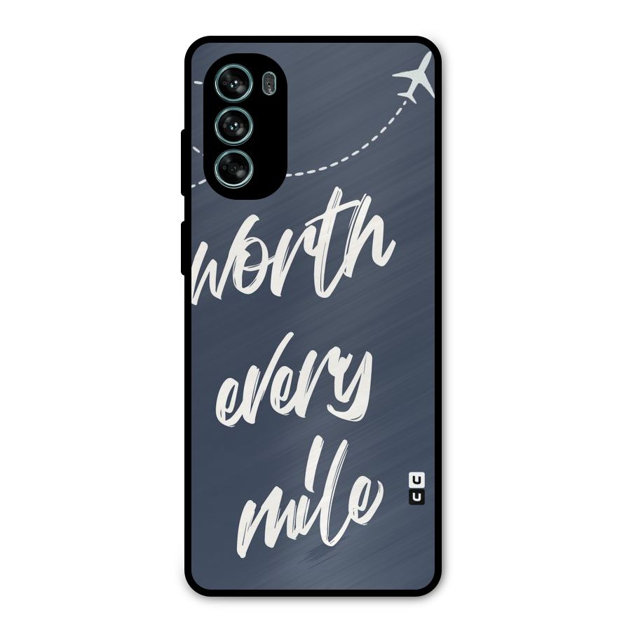 Worth Every Mile Metal Back Case for Moto G62