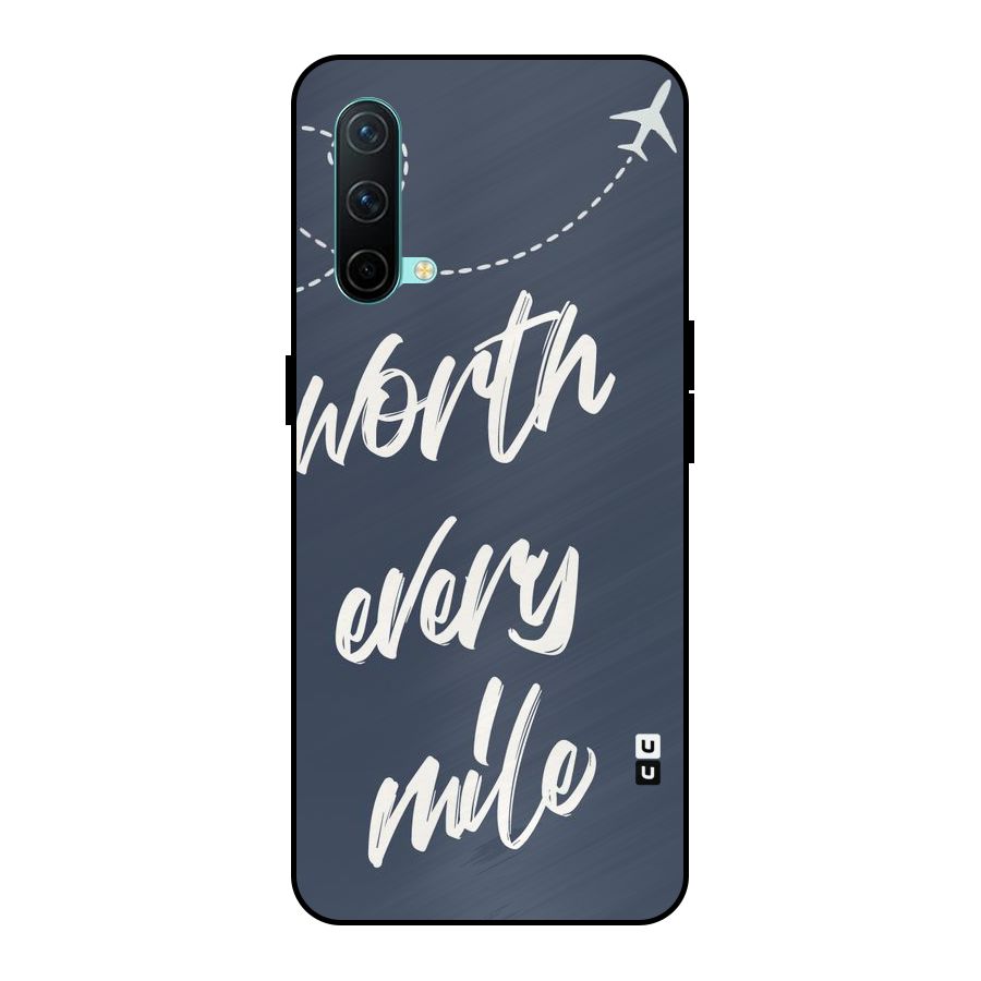 Worth Every Mile Metal Back Case for OnePlus Nord CE 5G