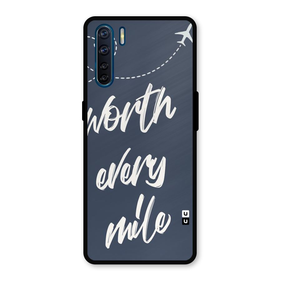 Worth Every Mile Metal Back Case for Oppo F15