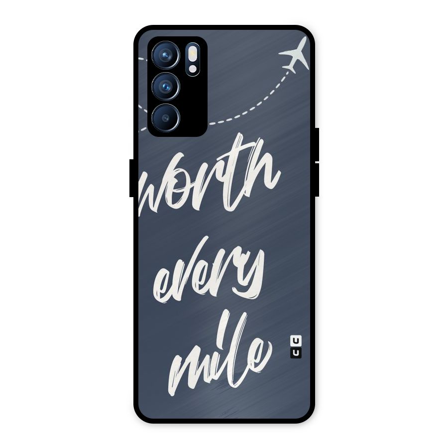 Worth Every Mile Metal Back Case for Oppo Reno6 5G