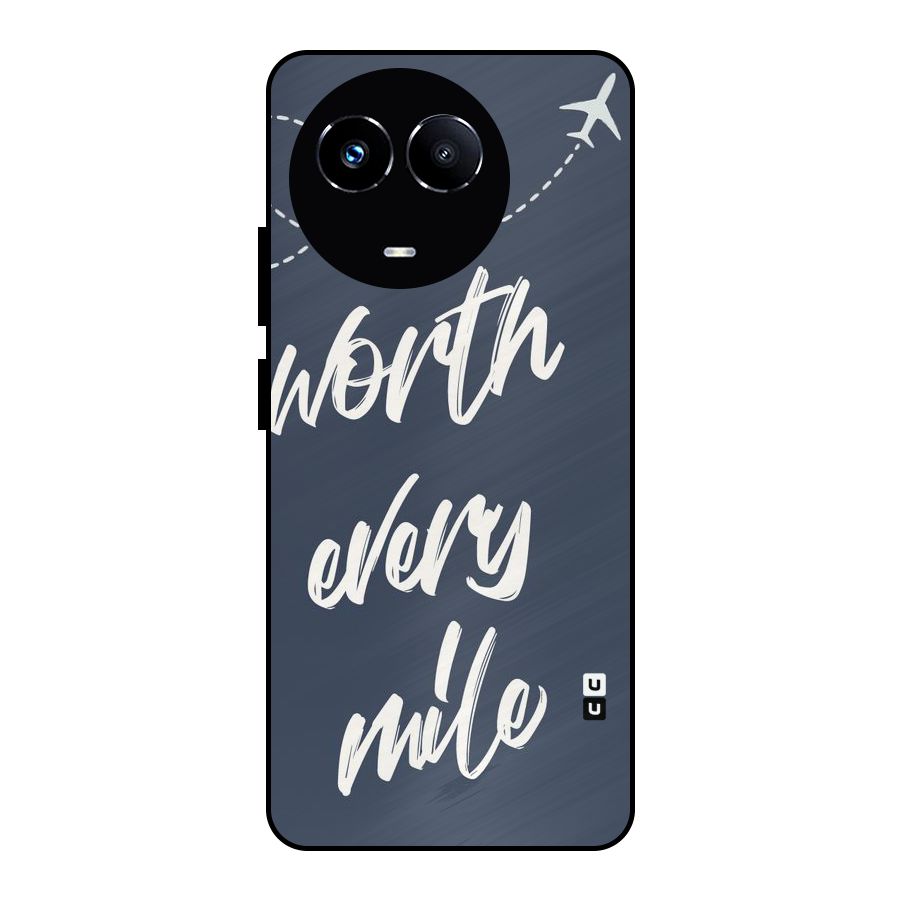 Worth Every Mile Metal Back Case for Realme 11 5G