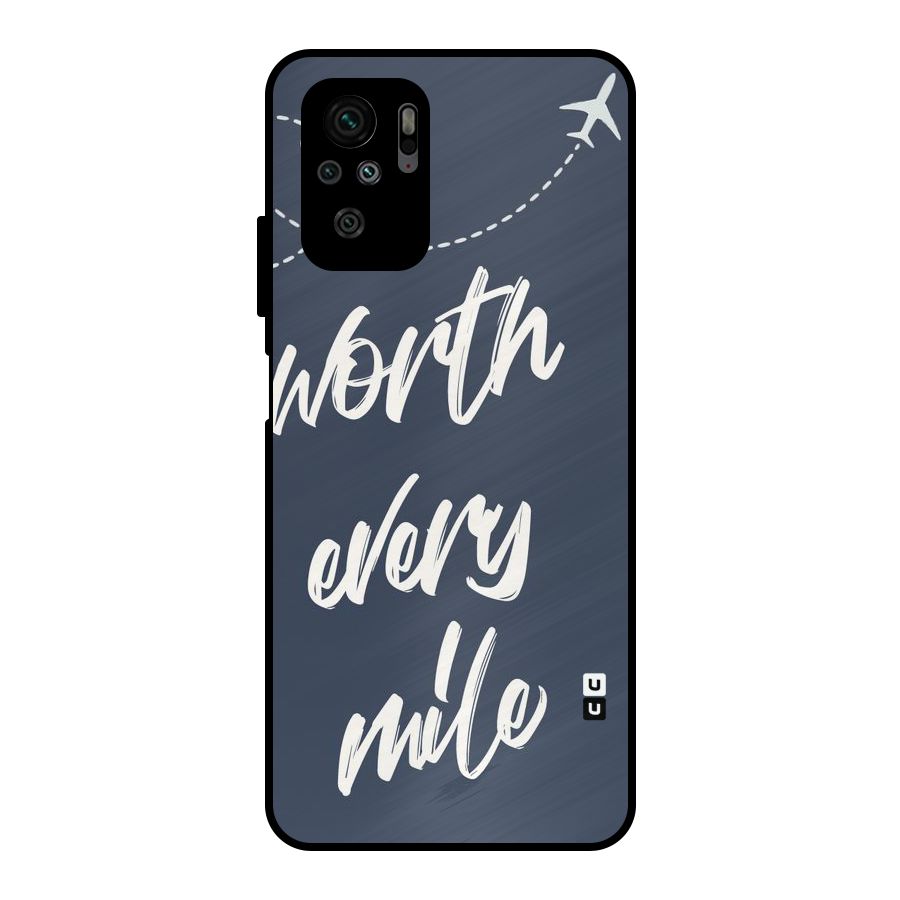 Worth Every Mile Metal Back Case for Redmi Note 10S