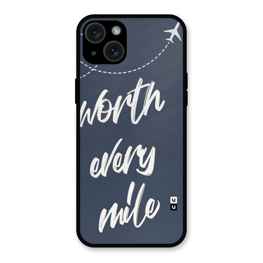Worth Every Mile Metal Back Case for iPhone 15 Plus
