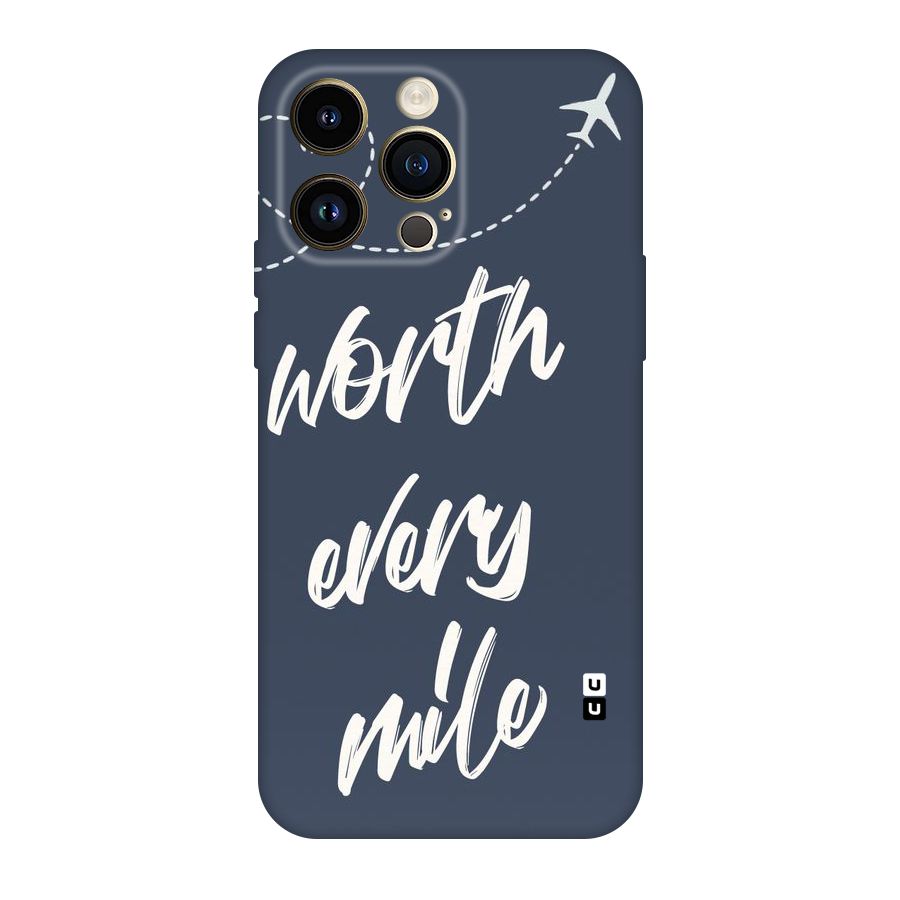 Worth Every Mile Original Polycarbonate Back Case for iPhone 14 Pro Max