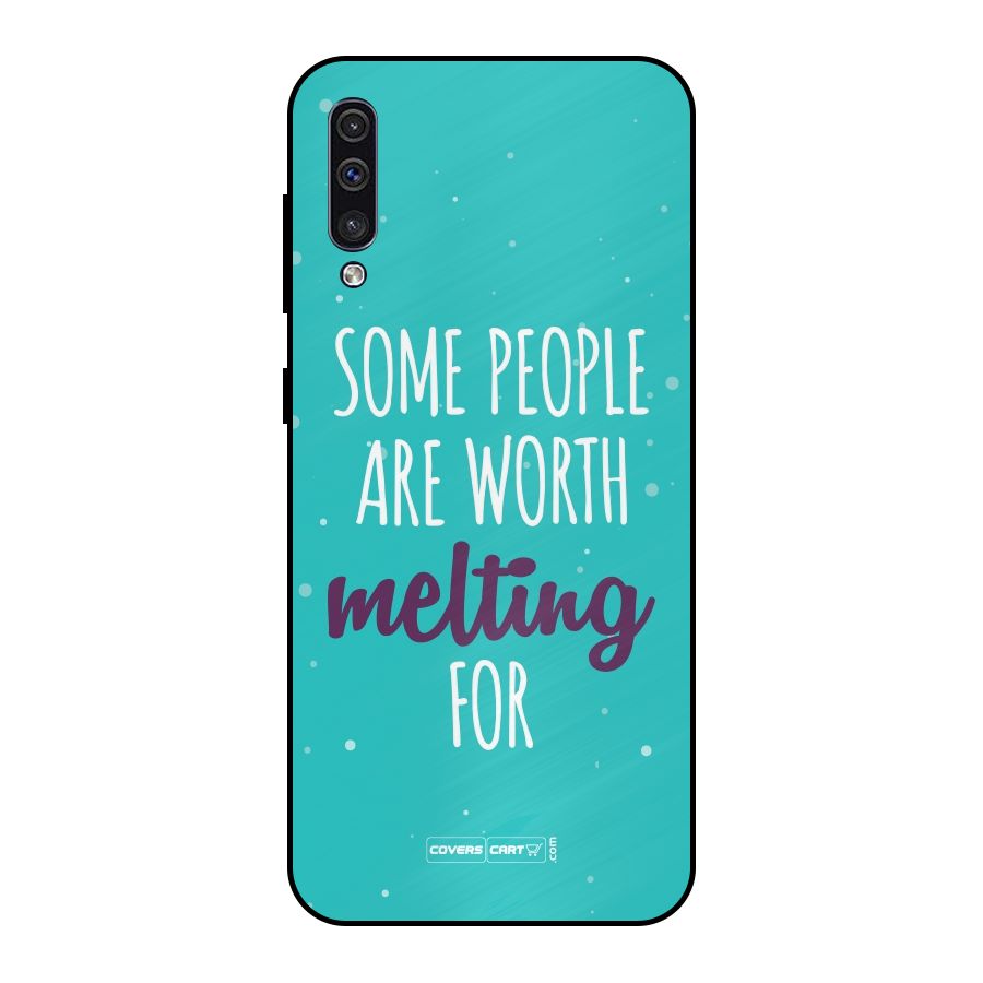 Worth Melting For Metal Back Case for Galaxy A30s