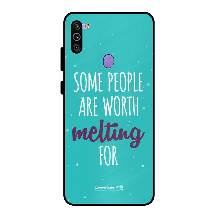 Worth Melting For Metal Back Case for Galaxy M11