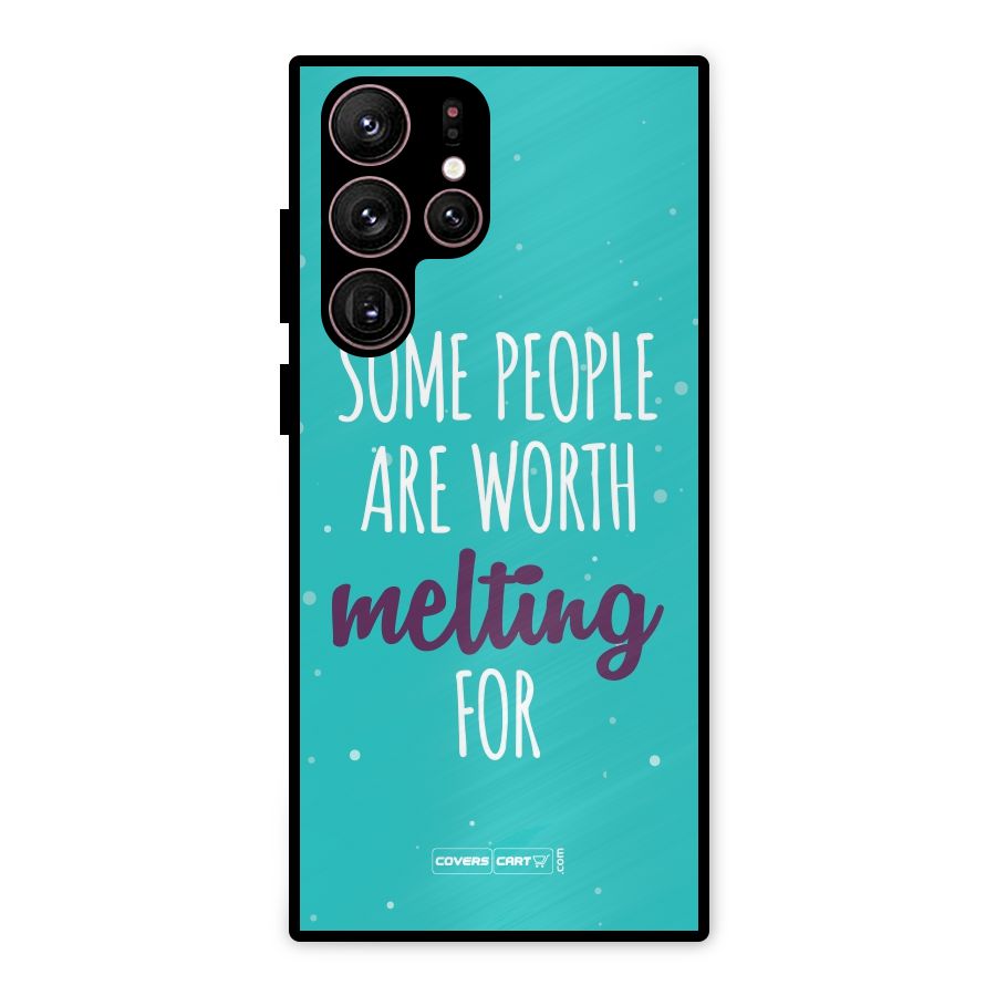 Worth Melting For Metal Back Case for Galaxy S22 Ultra 5G