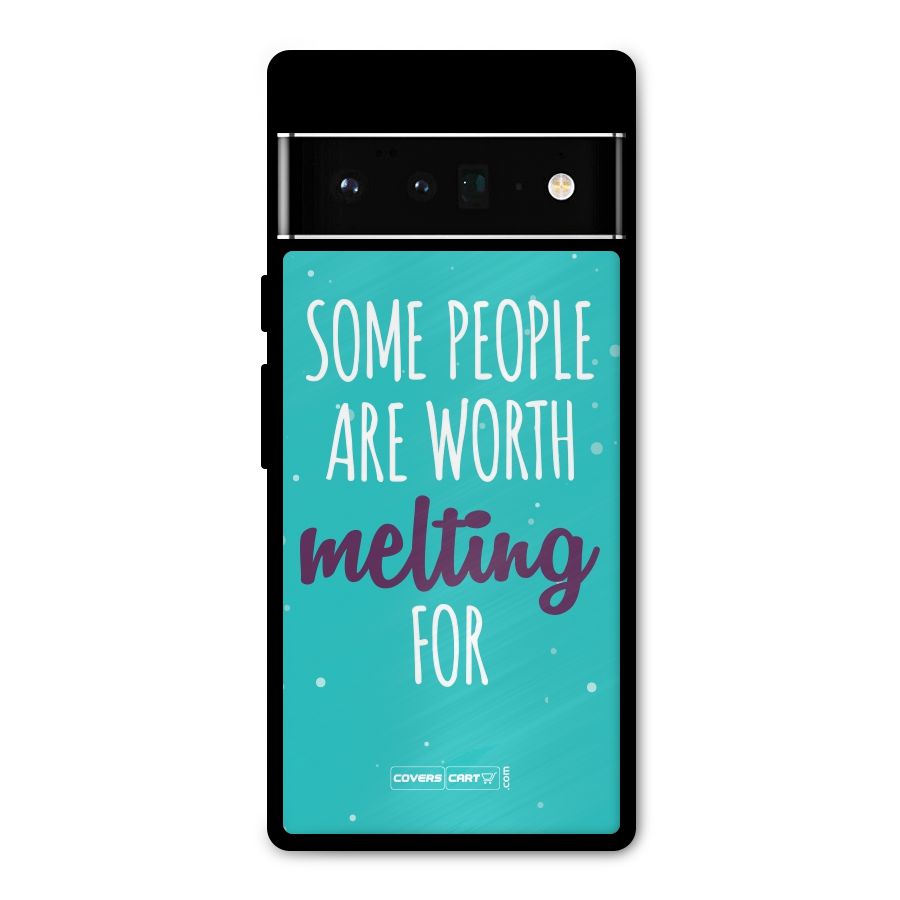 Worth Melting For Metal Back Case for Google Pixel 6 Pro