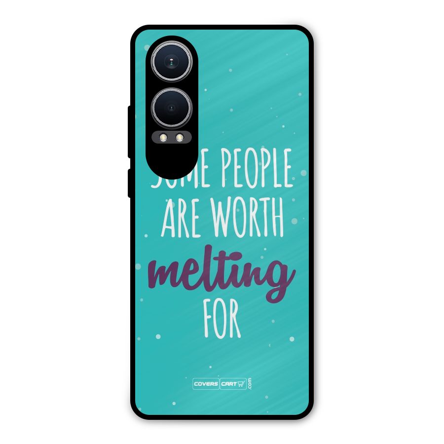 Worth Melting For Metal Back Case for OnePlus Nord CE4 Lite