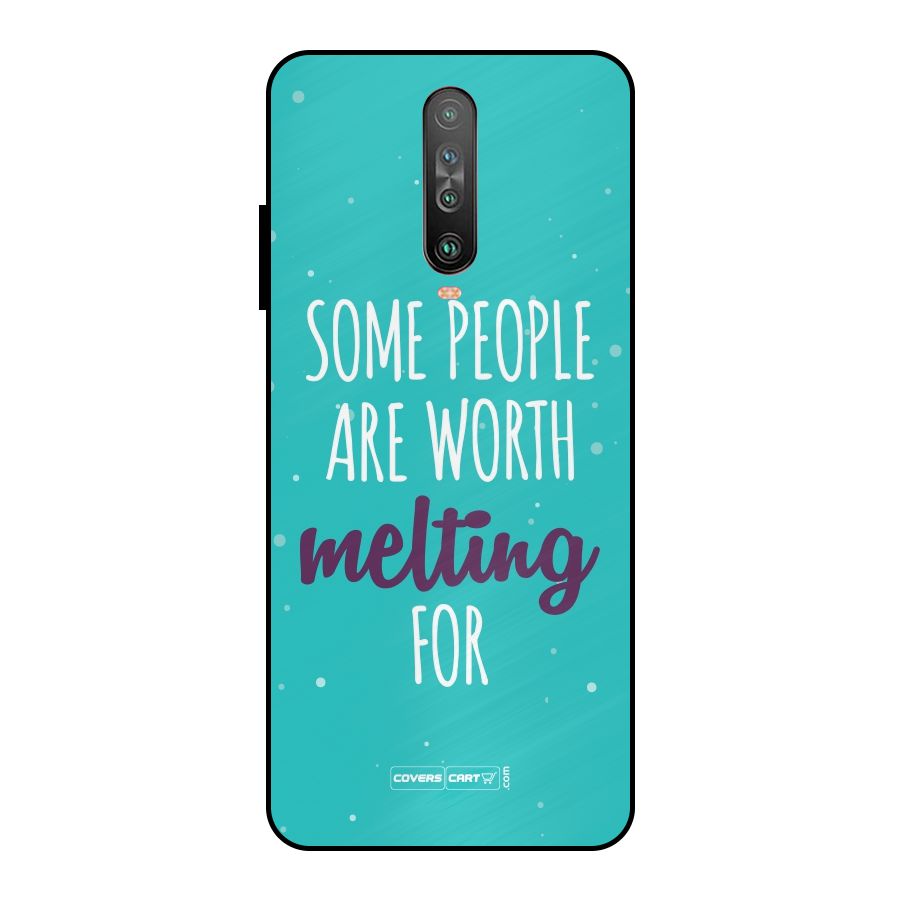 Worth Melting For Metal Back Case for Poco X2