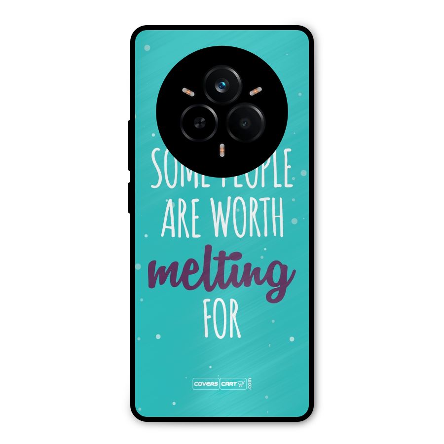Worth Melting For Metal Back Case for Realme 14 Pro