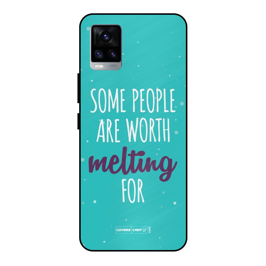 Worth Melting For Metal Back Case for Vivo V20