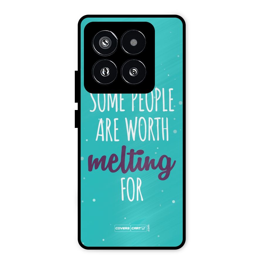 Worth Melting For Metal Back Case for Xiaomi 14 Pro