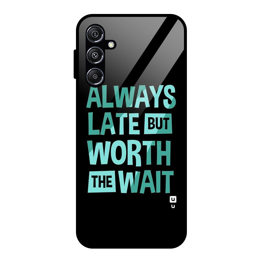 Worth the Wait Glass Back Case for Galaxy M34 5G