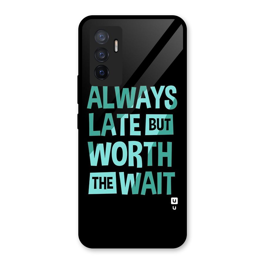 Worth the Wait Glass Back Case for Vivo V23e