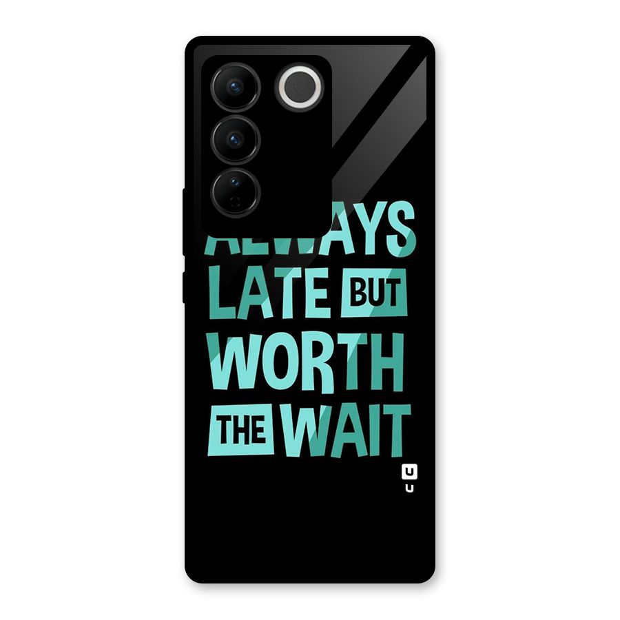 Worth the Wait Glass Back Case for Vivo V27