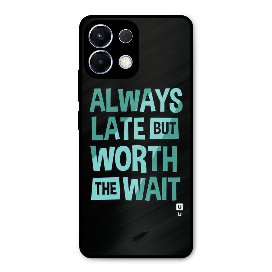 Worth the Wait Metal Back Case for Oppo K13