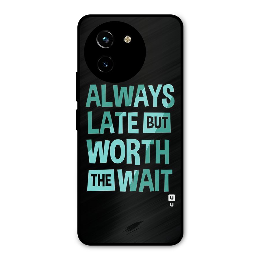 Worth the Wait Metal Back Case for Vivo T3x