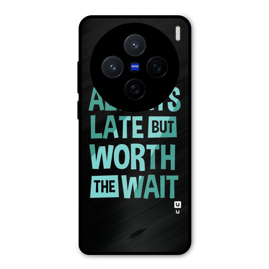 Worth the Wait Metal Back Case for Vivo X200