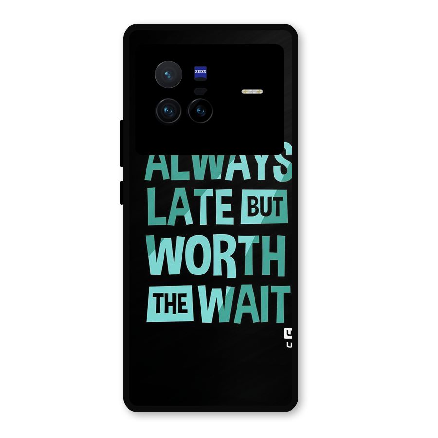 Worth the Wait Metal Back Case for Vivo X80