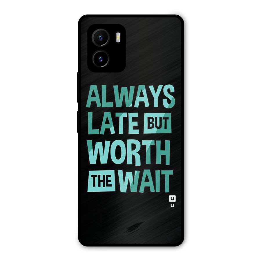 Worth the Wait Metal Back Case for Vivo Y15s