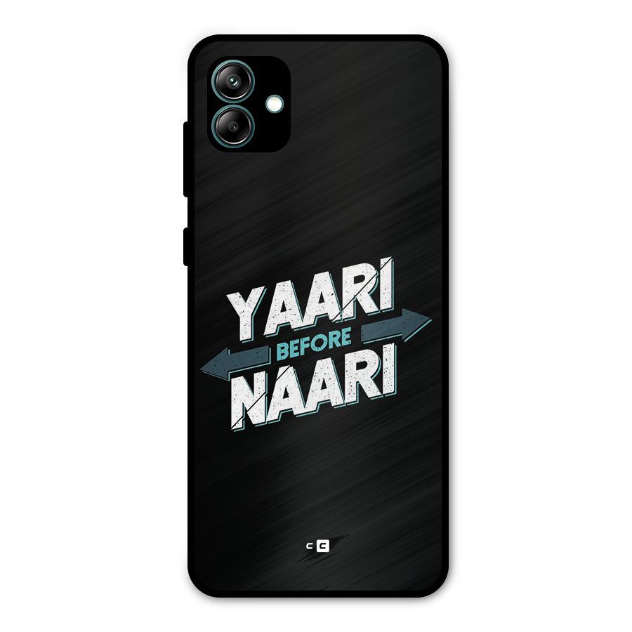Yaari Naari Metal Back Case for Galaxy A04