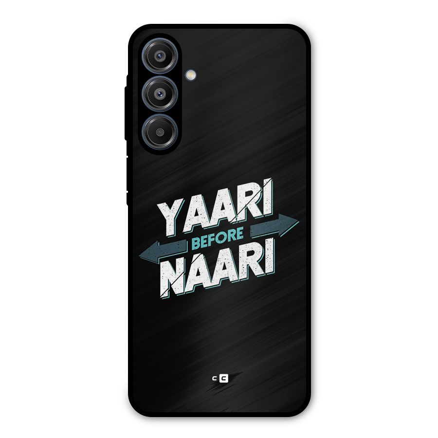 Yaari Naari Metal Back Case for Galaxy A16 5G