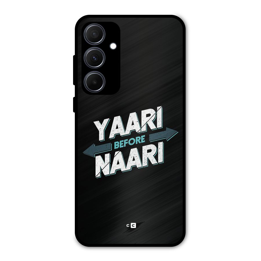 Yaari Naari Metal Back Case for Galaxy A35