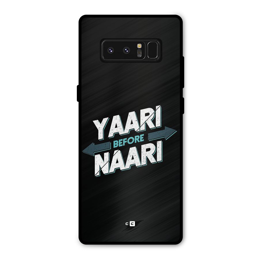 Yaari Naari Metal Back Case for Galaxy Note 8