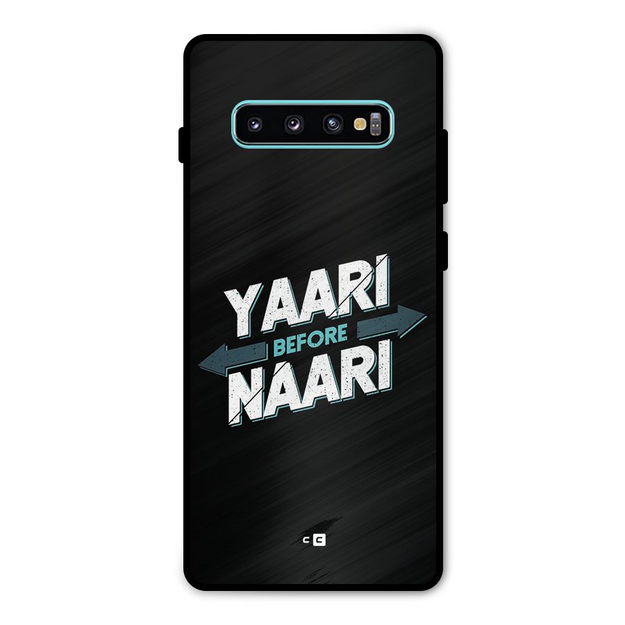 Yaari Naari Metal Back Case for Galaxy S10 Plus