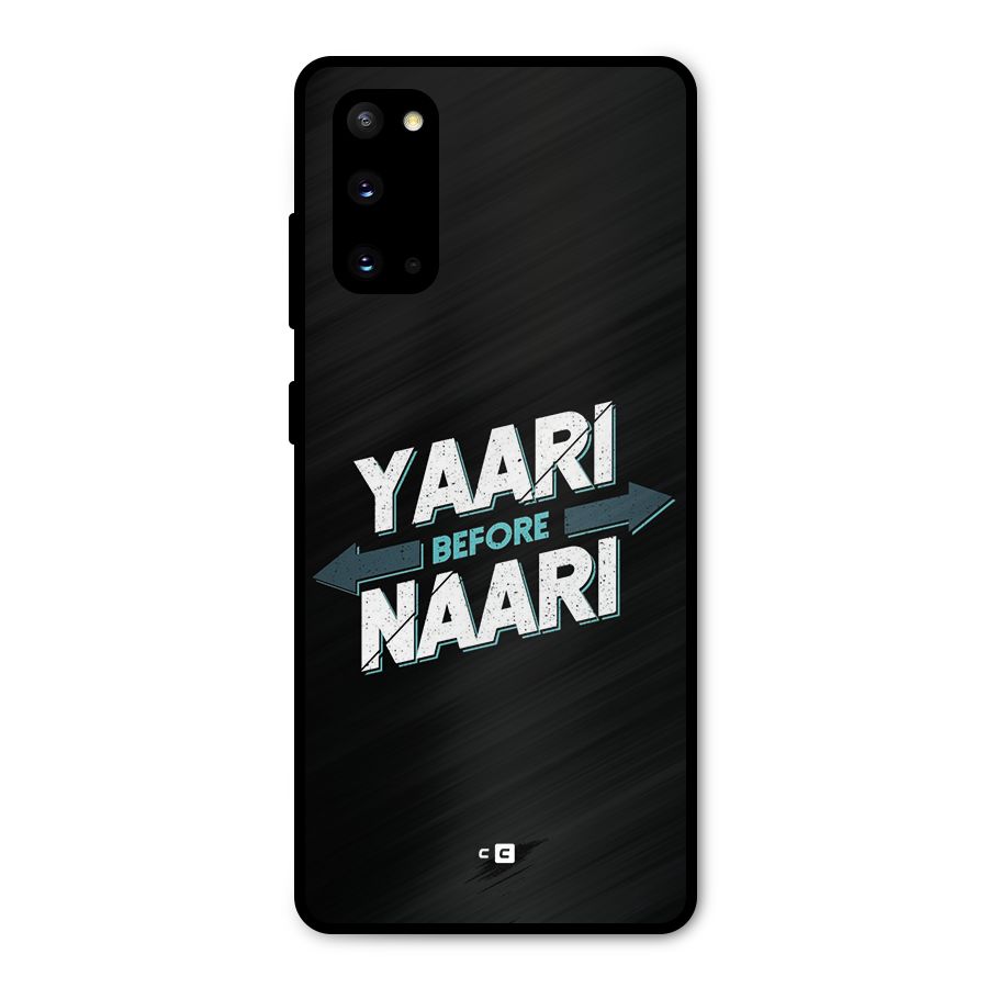 Yaari Naari Metal Back Case for Galaxy S20