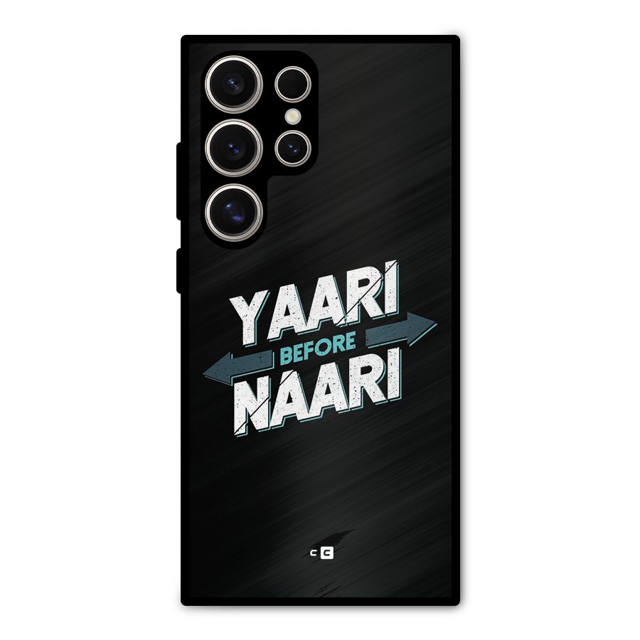 Yaari Naari Metal Back Case for Galaxy S24 Ultra