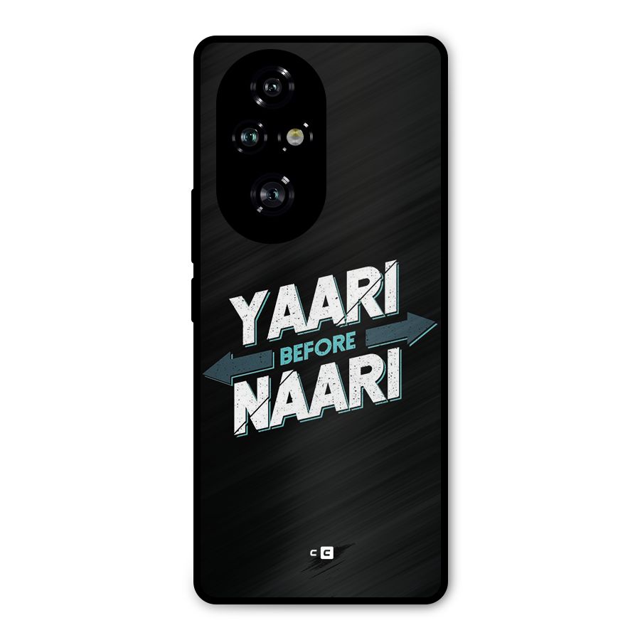Yaari Naari Metal Back Case for Honor 200 Pro