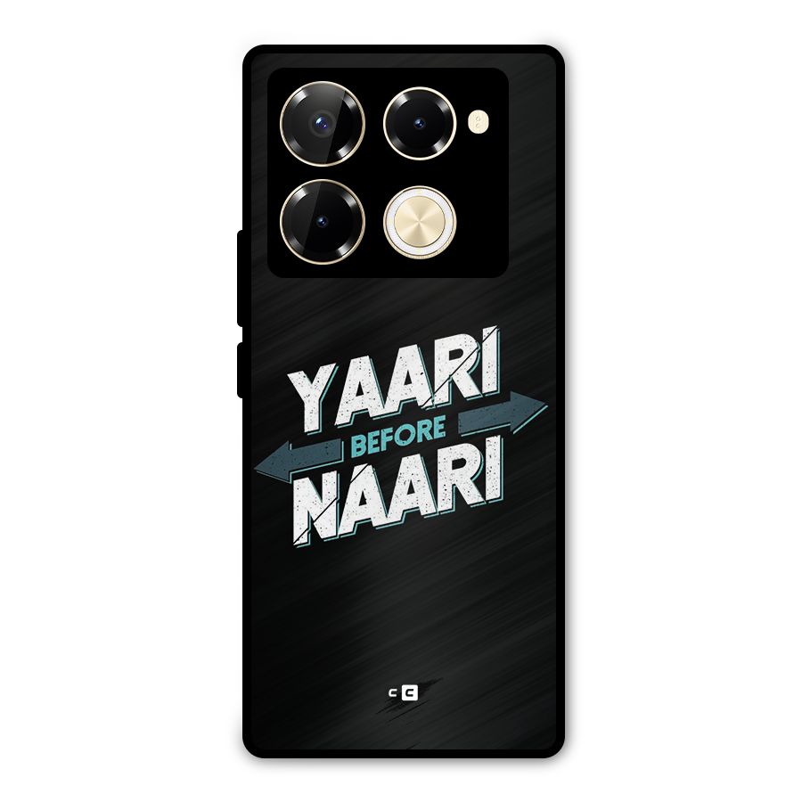 Yaari Naari Metal Back Case for Infinix Note 40 Pro Plus