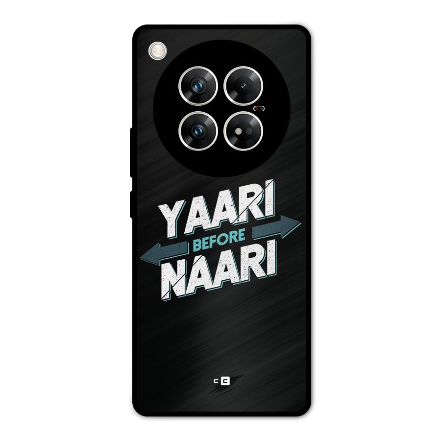Yaari Naari Metal Back Case for Infinix Zero 40 5G