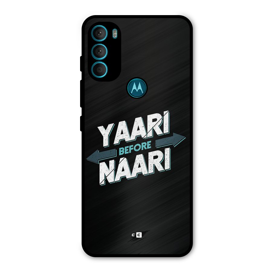 Yaari Naari Metal Back Case for Moto G71 5G