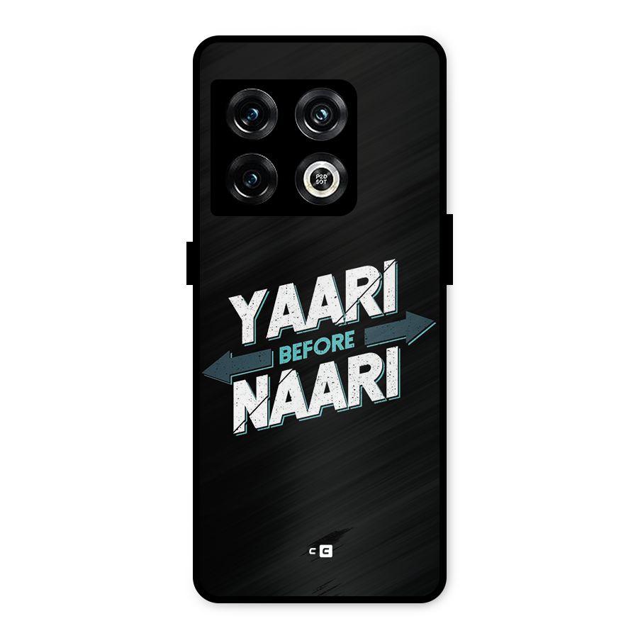 Yaari Naari Metal Back Case for OnePlus 10 Pro 5G