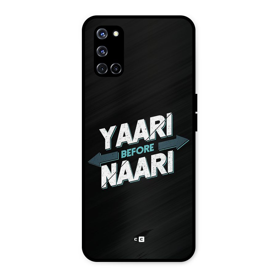 Yaari Naari Metal Back Case for Oppo A52