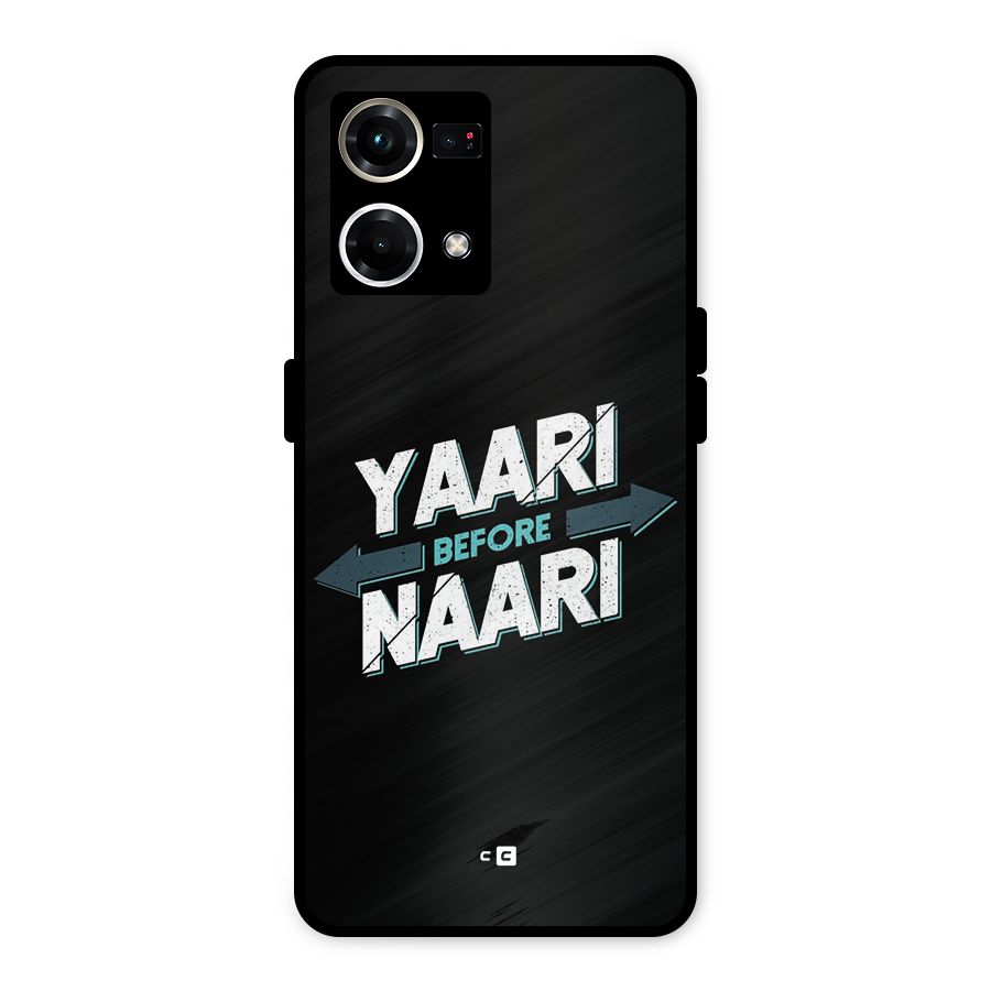 Yaari Naari Metal Back Case for Oppo F21s Pro 4G