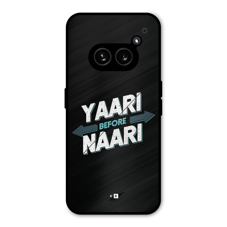 Yaari Naari Metal Back Case for Nothing Phone 2a