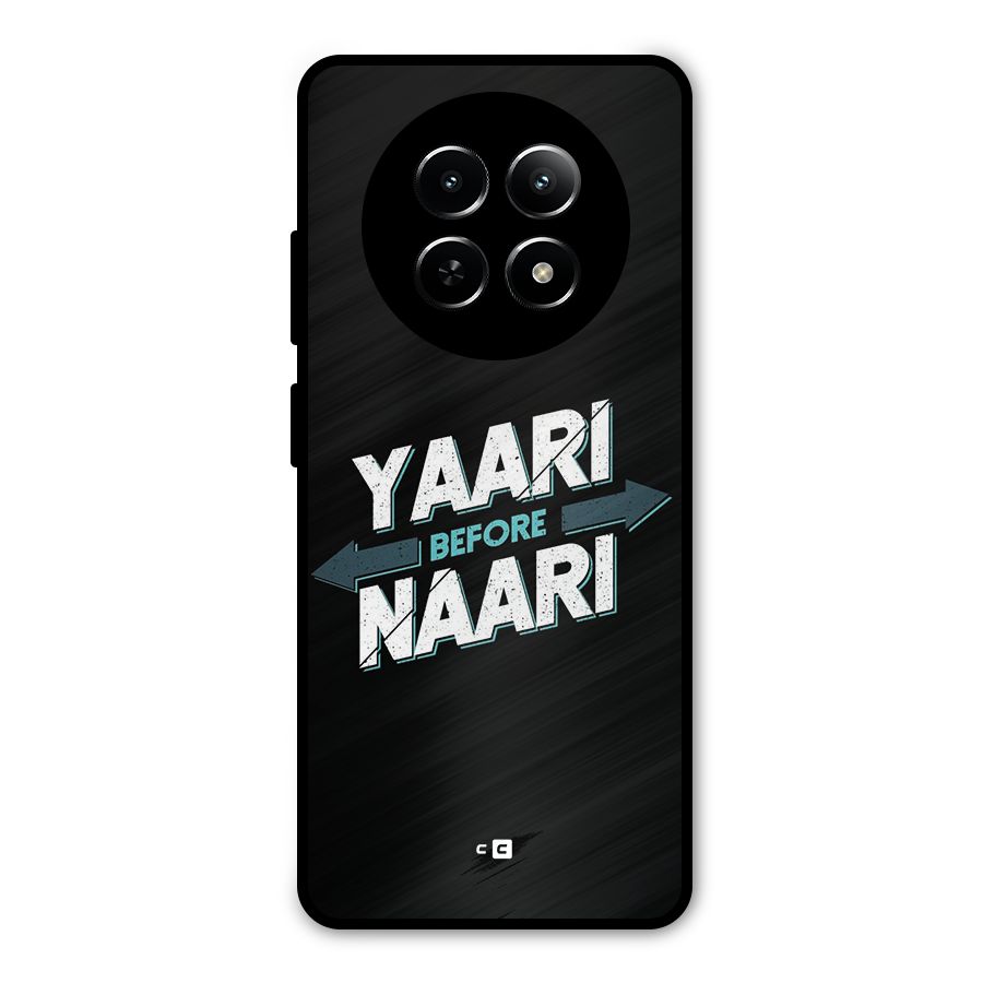 Yaari Naari Metal Back Case for Realme 12 5G