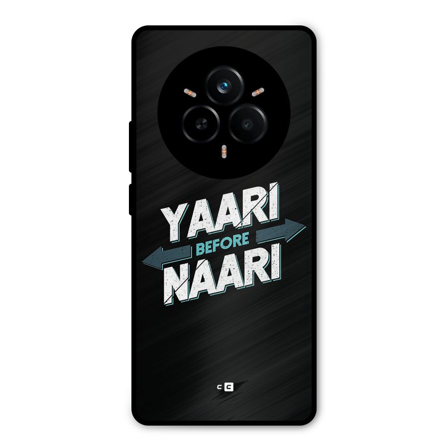 Yaari Naari Metal Back Case for Realme 14 Pro