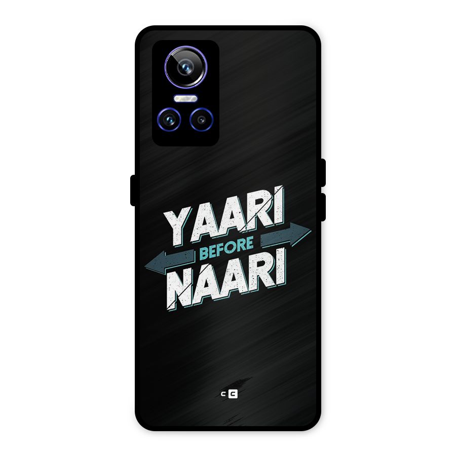 Yaari Naari Metal Back Case for Realme GT Neo 3