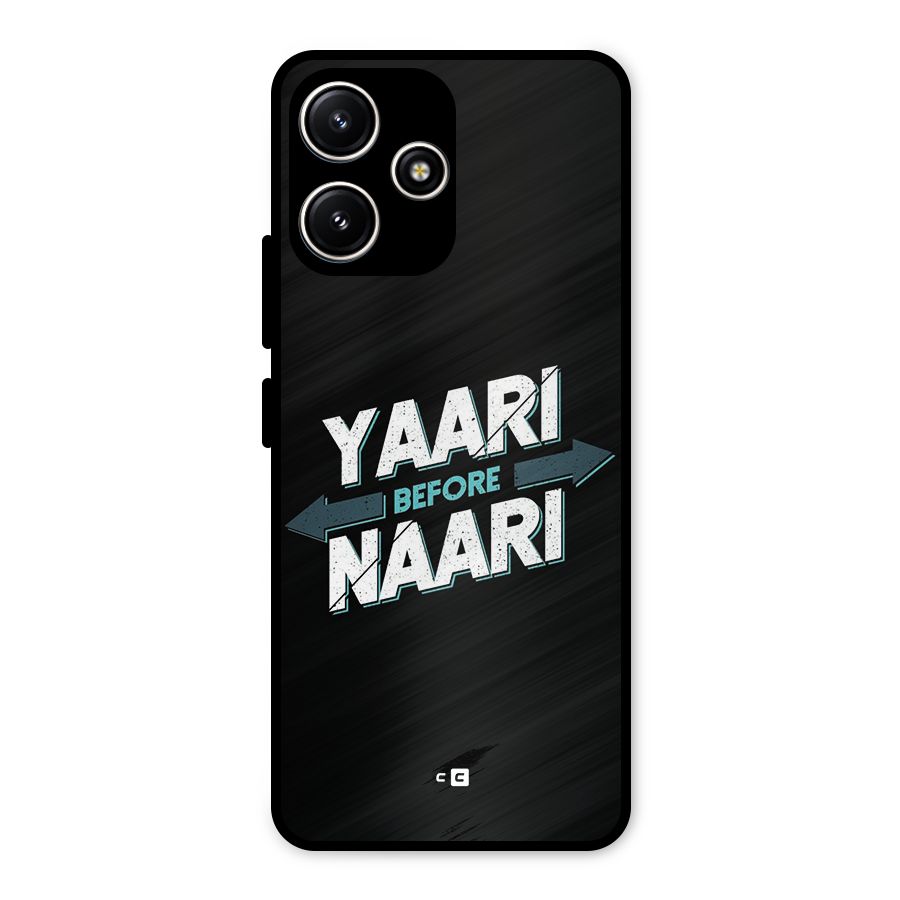 Yaari Naari Metal Back Case for Redmi 12 5G