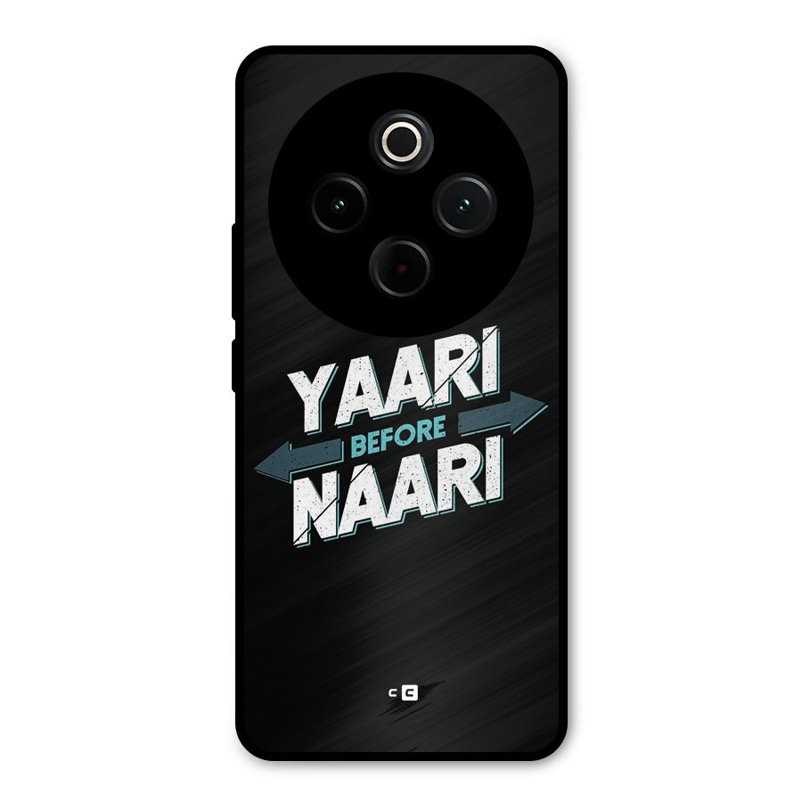 Yaari Naari Metal Back Case for Vivo T4