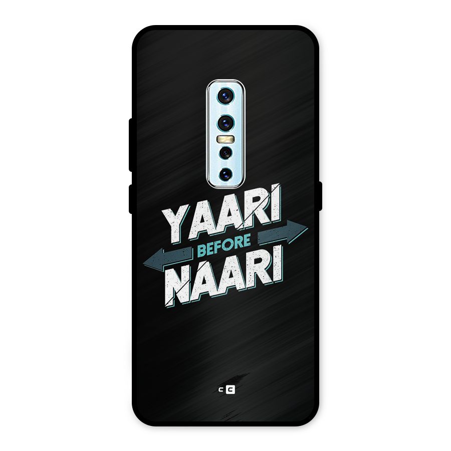 Yaari Naari Metal Back Case for Vivo V17 Pro