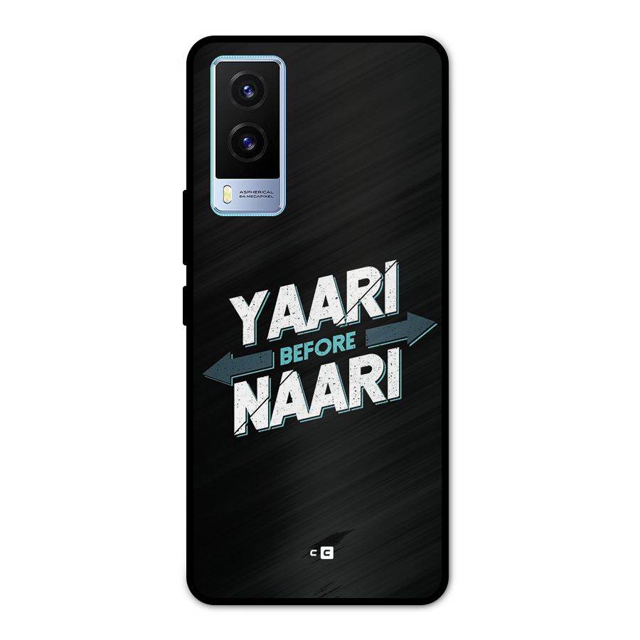 Yaari Naari Metal Back Case for Vivo V21e 5G