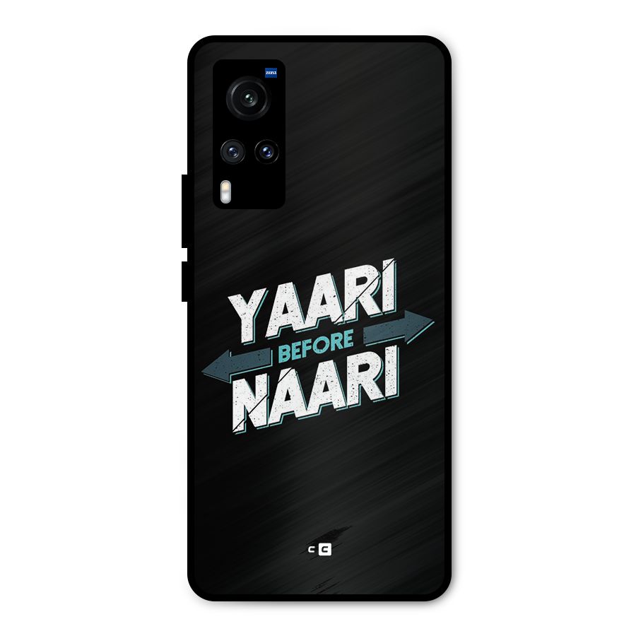 Yaari Naari Metal Back Case for Vivo X60