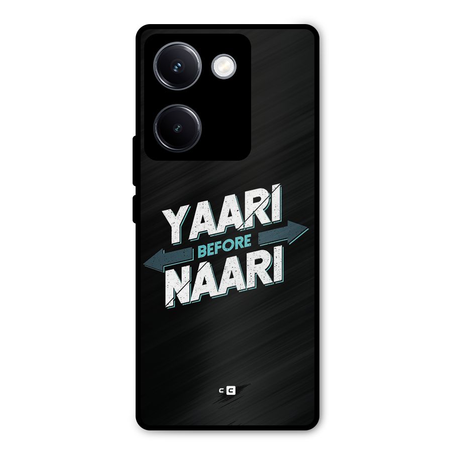 Yaari Naari Metal Back Case for Vivo Y300 Plus