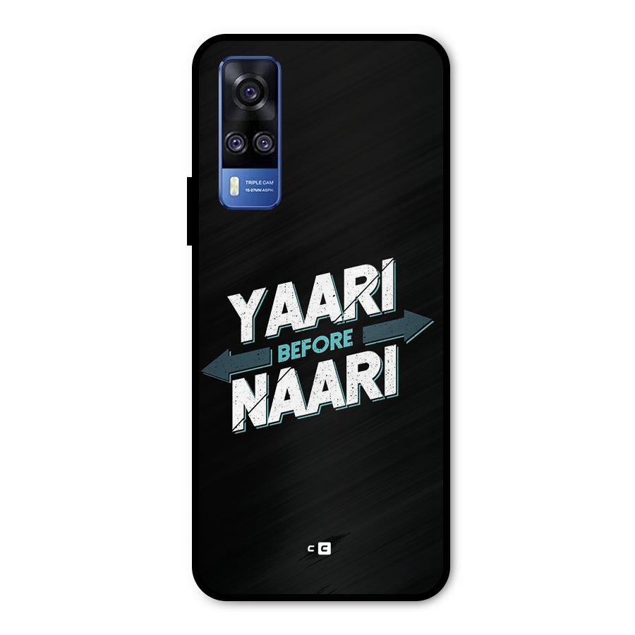 Yaari Naari Metal Back Case for Vivo Y31